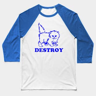 Kitty Destroy Baseball T-Shirt